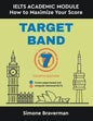 Target Band 7: IELTS Academic Module - How to Maximize Your Score (Fourth Edition) - Paperback