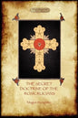 The Secret Doctrine of the Rosicrucians - Illustrated with the Secret Rosicrucian Symbols (Aziloth Books) - Paperback
