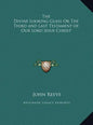 The Divine Looking Glass Or The Third and Last Testament of Our Lord Jesus Christ - Hardcover