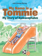 My Name is Tommie: My Story of Hydrocephalus - Hardcover