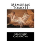 Memorias - Tomo II - - Paperback