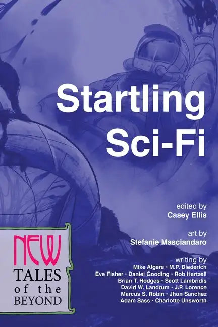 Startling Sci-Fi: New Tales of the Beyond - Paperback