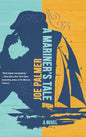 A Mariner's Tale - Hardcover