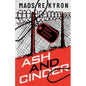 Ash and Cinder - Paperback