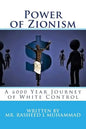 Power of Zionism: A 6,000 Year Journey To White Control - Paperback