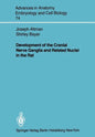 Development of the Cranial Nerve Ganglia and Related Nuclei in the Rat - Paperback