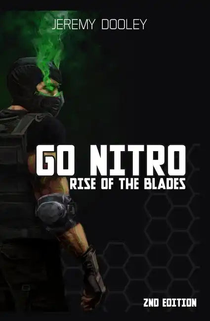Go Nitro: Rise of the Blades - Paperback