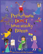 Princesses Don't have stinky Bums - Paperback