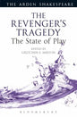 The Revenger's Tragedy: The State of Play - Paperback