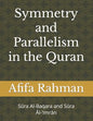 Symmetry And Parallelism In The Qurʾan: Sūra Al-Baqara and Sūra Āl-'Imrān - Paperback