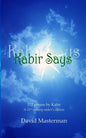 Kabir Says - Paperback