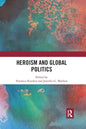 Heroism and Global Politics - Paperback