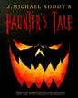 J. Michael Roddy's Haunter's Tale - Paperback