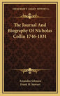 The Journal and Biography of Nicholas Collin 1746-1831 - Hardcover