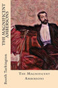 The Magnificent Ambersons - Paperback