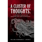 A Cluster of Thoughts: A collection of memories and aspirations with a dash of motivations - Paperback