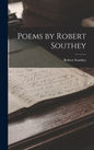 Poems by Robert Southey - Hardcover
