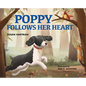 Poppy Follows Her Heart - Hardcover