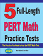 5 Full-Length PERT Math Practice Tests: The Practice You Need to Ace the PERT Math Test - Paperback