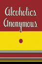 Alcoholics Anonymous: 1939 First Edition - Paperback