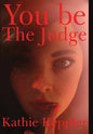 You Be the Judge - Hardcover