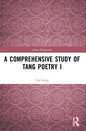 A Comprehensive Study of Tang Poetry I - Paperback