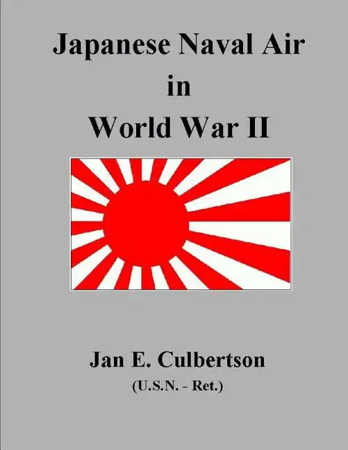Japanese Naval Air In WWII - Paperback