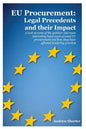 EU Procurement: Legal Precedents and their Impact - Paperback