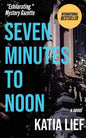 Seven Minutes to Noon - Paperback