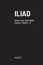 Iliad: Greek text with facing Latin crib, and English translation - Paperback