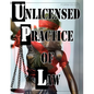 Unlicensed Practice of Law: Form #05.029 - Paperback