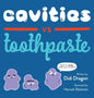 Cavities vs. Toothpaste - Hardcover