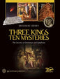 Three Kings, Ten Mysteries: The Secrets of Christmas and Epiphany - Hardcover