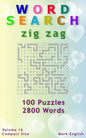 Word Search: Zig Zag, 100 Puzzles, 2800 Words, Volume 16, Compact 5"x8" Size - Paperback