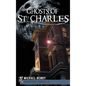Ghosts of St. Charles - Hardcover