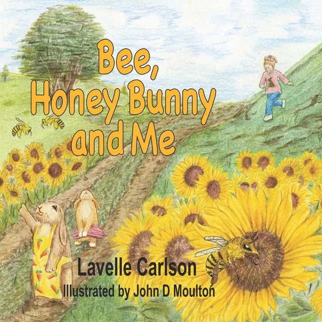 Bee, Honey Bunny, and Me: Yucky Yummy Carrots - Paperback