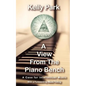 A View From the Piano Bench: A Case for Intellectual Music - Paperback