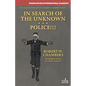 In Search of the Unknown / Police!!! - Paperback