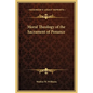 Moral Theology of the Sacrament of Penance - Hardcover