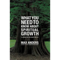 What You Need to Know about Spiritual Growth: 12 Lessons That Can Change Your Life - Paperback