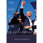The Rise and Rise of a Fourth Reich - Paperback