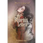 The Phoenix Letters: Letters to My Younger Self - Paperback
