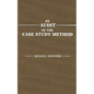 An Audit of the Case Study Method - Hardcover