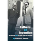 Fathers of Invention: An American Story of Family, Faith and Innovation - Hardcover