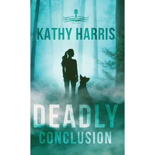 Deadly Conclusion - Hardcover