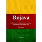 Rojava: An Alternative to Imperialism, Nationalism, and Islamism in the Middle East (An introduction) - Paperback