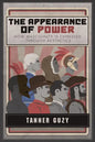 The Appearance of Power: How Masculinity is Expressed Through Aesthetics - Paperback