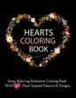 Hearts Coloring Books For Adults Stress Relieving Relaxation Coloring Book With 40 Heart Inspired Patterns: Large Coloring Book Hearts Single Sided 8. - Paperback