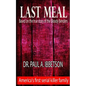 Last Meal: Based on the True Story of the Bloody Benders - Paperback