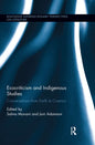 Ecocriticism and Indigenous Studies: Conversations from Earth to Cosmos - Paperback